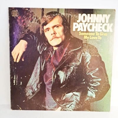Johnny Paycheck Vinyl LP 1972 Someone To Give My Love Classic Country Epic VTG - Image 1 of 4