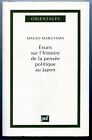 Essais sur l’histoire de la pensée politique au Japon Masao Maruyama PUF 