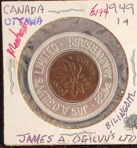 Jas. A. Ogilvy's Limited 83rd Anniversary. 1949 Canada Encased Penny. Our PC204 - Picture 1 of 6