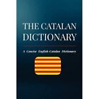 The Catalan Dictionary: A Concise English-Catalan Dicti - Paperback / softback N