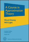 Ward Cheney W.A. Light A Course in Approximation Theory (Hardback)