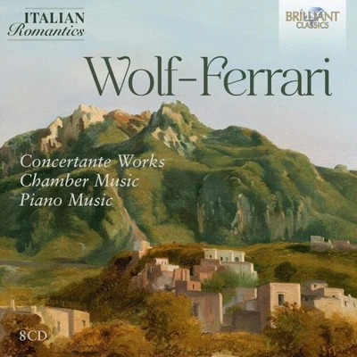 Wolf-Ferrari: Concertante Works/Chamber Music/Piano Music [CD] - Bild 1 von 2