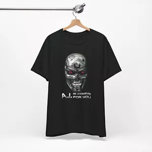 A.I. T-shirt Is Coming For You Intelligenza Artificiale Terminator Skynet AI - Foto 1 di 11