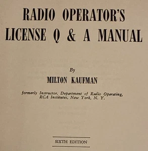 1957 Licencja radiooperatora Q & A Manual Milton Kaufman twarda 6. edycja. - Zdjęcie 1 z 6