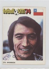 1974 Williams Forlags VM 74 Fotboll (Sweden) Sergio Ahumada #219