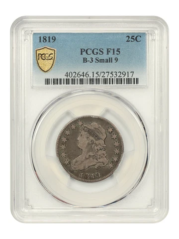 1819 25c PCGS F15 (B-3, Small 9) Cover