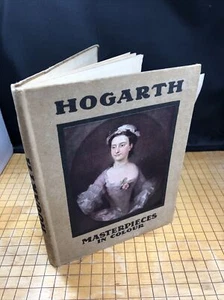 Hogarth Masterpieces in Color Antique Art History Book 1907 NY Stokes - Picture 1 of 8
