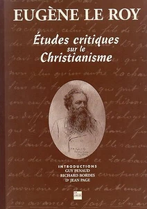 EUGÈNE LE ROY = ÉTUDES CRITIQUES SUR LE CHRISTIANISME + Guy PENAUD + R. BORDES - Picture 1 of 4