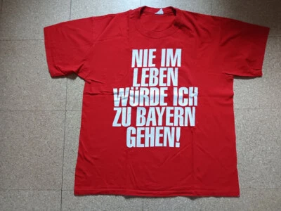 Die Toten Hosen, T-Shirt, Nie im Leben würde ich zu Bayern gehen! Größe XL - Bild 1 von 2