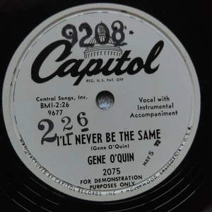 78 rpm Capitol 2075, Gene O'Quin, Never Be the Same, Mobilin' Baby, country E - Bild 1 von 3