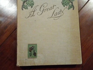 A Great Lady By Ruth Reid 1907 - Bild 1 von 2