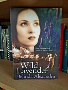 Wild Lavender by Belinda Alexandra (Paperback, 2004) - Picture 1 of 5