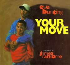 Eve Bunting Your Move (Relié)