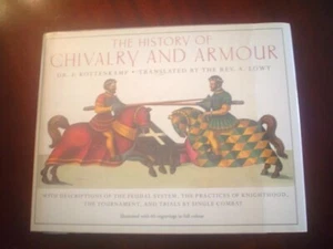 Kottencamp, Franz.  The History of Chivalry and Armor - Bild 1 von 1