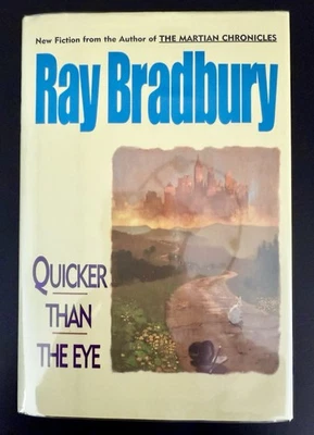 Ray Bradbury Quicker Than The Eye Signed Inscribed  1st Ed. 1996 DJ Mylar VG - Image 1 of 4