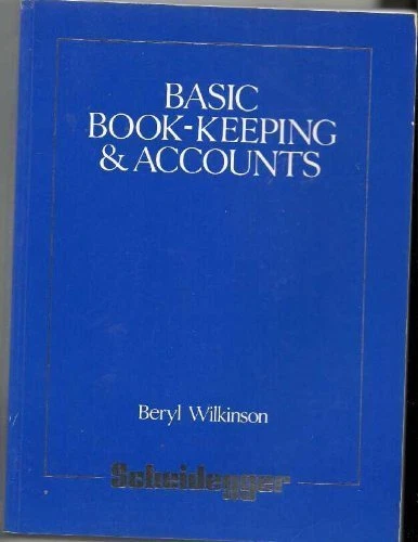 Basic Bookkeeping and Accounts By B. Wilkinson - Image 1 of 1