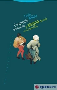 Desprecio del mundo y alegría de vivir en la Edad Media. NUEVO. ENVÍO URGENTE - Imagen 1 de 1