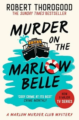 Murder on the Marlow Belle: A brand..., Thorogood, Robe - Image 1 of 2