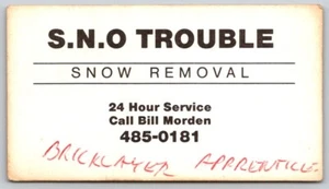 Business Card Ingersoll ON S.N.O Trouble Snow Removal Bill Morden - Picture 1 of 2