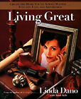 Living Great : Style Expert And Television Star Linda Dano Shows