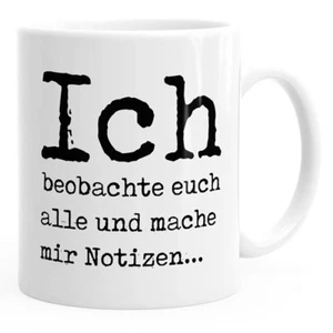 Lustige Kaffeetasse mit Spruch Geschenk Büro Kollegen Ich beobachte euch alle - Bild 1 von 5