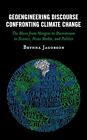 Jacobson - Geoengineering Discourse Confronting Climate Change  The Mo - J555z