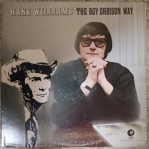 Roy Orbison - Hank Williams - The Roy Orbison Way - MGM Records Pressing SE-4683 - Picture 1 of 4