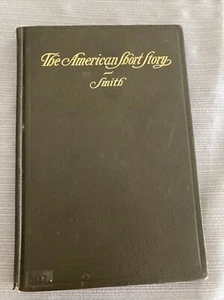 The American Short Story by C Alphonso Smith 1912 Edition HC Book - Picture 1 of 15