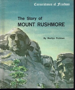 Story of Mount Rushmore Cornerstones of Freedom Prolman 1969 Phil Austin Art - Foto 1 di 1