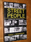Street People - Invisible New York Made Visible by Dave J. Bookbinder