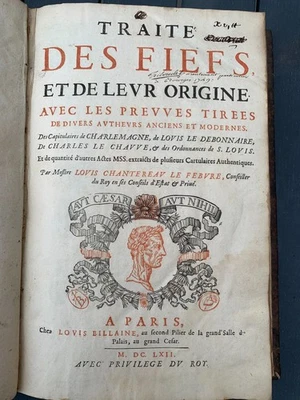 Traité des fiefs et de leur origine - 1662  Louis Chantereau Le Febvre Louis XIV - Photo 1/4