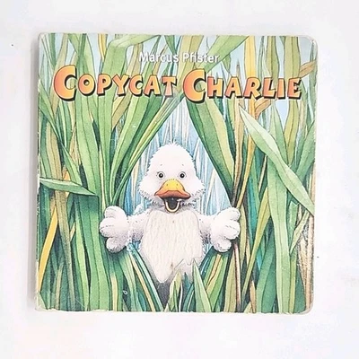 Copycat Charlie by Marcus Pfister 1st Edition 2008 Board Book - Image 1 of 4