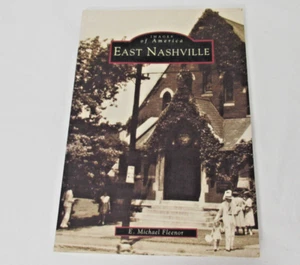East Nashville, Tennessee, Images of America, Paperback - Imagen 1 de 8