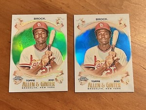 Lou Brock 2021 Allen & Ginter Chrome  Green Refractor /99 + Blue Refractor /150