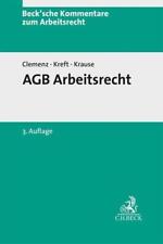 AGB-Arbeitsrecht Kommentar zu den 305-310 BGB Susanne Clemenz (u. a.)