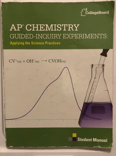 AP Chemistry Guided-Inquiry Experiments. Student Manual 2013 - College Board | eBay
