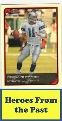 2006 Bowman Chrome Refractors #188 Drew Bledsoe 055-C - Image 1 of 2