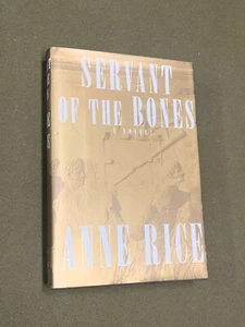 Anne Rice Hardback Book Servant of the Bones 1996 1st Ed 1st Pr Large Book Club - Picture 1 of 3