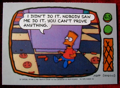 THE SIMPSONS - Card #63 - BART - "YOU CAN'T PROVE ANYTHING" - TOPPS 1990 - Image 1 of 2