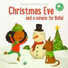 Christmas Eve & A Miracle For Bella HBOOK NEW