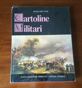 WW1 WW2 CARTOLINE MILITARI ITALIANE : il Libro di oltre 200 pagine ( Raro ) 1983 - Picture 1 of 12