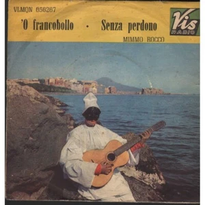 Mimmo Rocco Vinile 7" 45 giri 'O Francobollo / Senza Perdono Vis Radio – VLMQN05 - Imagen 1 de 2