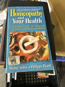 Homeopathy and Your Health by M. Aubin, P. Picard - Picture 1 of 1