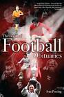 The Book of Football Obituaries by Ivan Ponting (Hardcover, 2012)