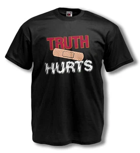 TRUTH HURTS T-shirt - funny tee - cool life style slogan - MENS TEES - S to 5XL - Picture 1 of 4