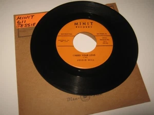 ROCK ROLL RHYTHM BLUES DOO  WOP 45 RPM RECORD I NEED YOUR LOVE JESSIE HILL MINIT - Imagen 1 de 1