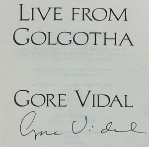 1992 Live from Golgotha 1st Edition SIGNED by Author Gore Vidal Original Jacket - Picture 1 of 19