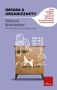 Rebecca Branste Impara a organizzarti! Come insegnare l' (Paperback) (UK IMPORT) - Picture 1 of 2