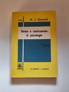 SENSO E CONTROSENSO IN PSICOLOGIA. H.J. EYSENCK. GIUNTI BARBERA 1° RISTAMPA 1972 - Imagen 1 de 6