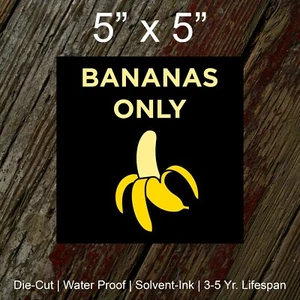 bananas only banana lover prank joke gay pride vinyl bumper sticker car decal - Picture 1 of 2